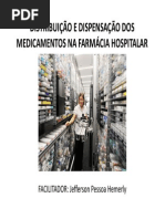 Aula_distribuicao e Dispensacao Dos Medicamentos Na Farmacia Hospitalar