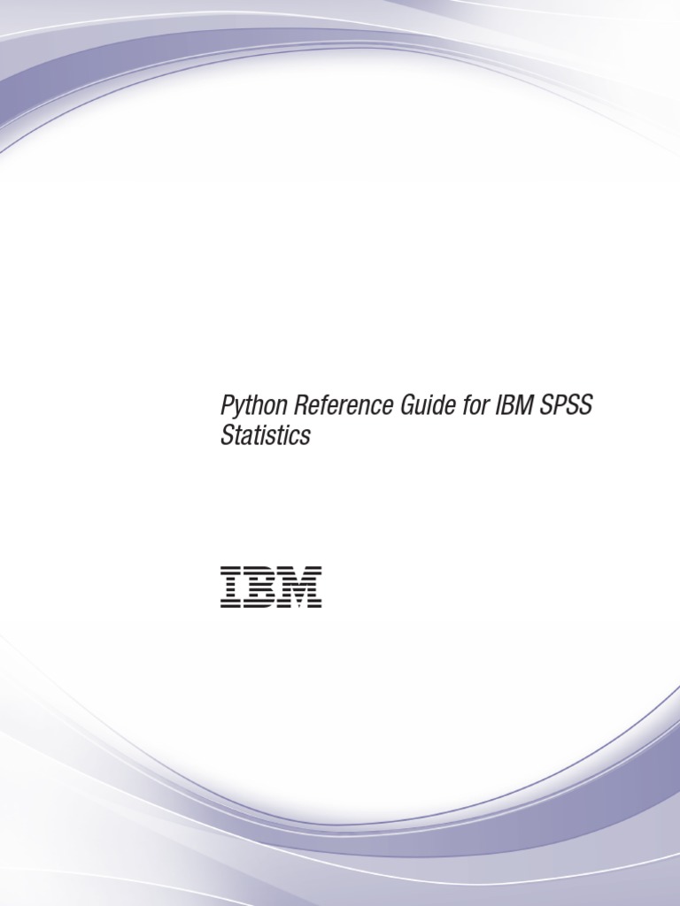 Python Referefsadsadasdnce Guide For IBM SPSS Statistics | PDF ...