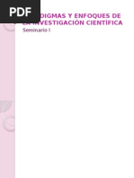Paradigmas y Enfoques de La Investigación Científica