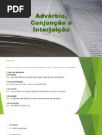 Adverbio, Conjunção e Interjeição