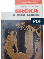 R. Flaceliere, Grčka U Doba Perikla, Zagreb 1979.