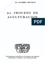 UNFV ANTROPOLOGIA Aguirre Beltran, Gonzalo - El Proceso de Aculturación
