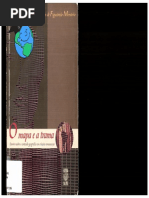 MONTEIRO, Carlos Augusto de Figueiredo. O Mapa e a Trama Ensaios Sobre o Conteúdo Geográfico Em Criações Romanescas.florianópolis Ed. Da UFSC, 2002