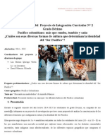 Proyecto de Integración Curricular. Pacífico Colombiano: Más Que Rumba, Tumbáo y Caña ¿Cuáles Son Esas Diversas Formas de Cultura Que Determinan La Identidad Del "Ser Pacífico"?