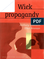 Aronson Elliot Pratkanis Anthony - Wiek Propagandy. Używanie i Nadużywanie Perswazji Na Codzień