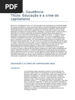 FRIGOTTO. Educação e Crise Do Capitalismo Real