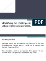 Identifying The Challenges in Heritage Urban Regeneration Process