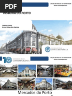 História Do Porto - Mercado Do Bolhão - Artur Filipe Dos Santos