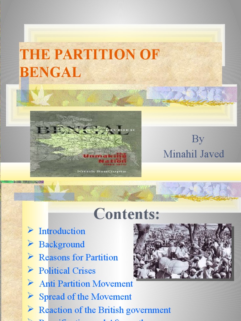 The Partition of Bengal Partition Of India Bengal
