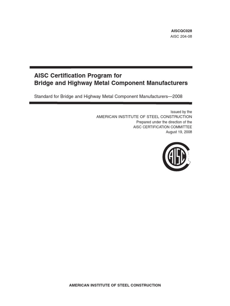 AISC Certification Program for Bridge and Highway Metal Component