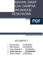 Kelompok 5 - Perubahan Sikap Sebagai Dampak Komunikasi Kesehatan