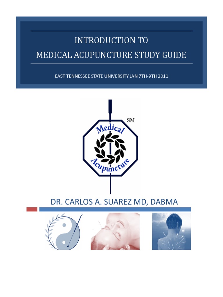 Medical Acupuncture Study Guide 2011 | PDF | Acupuncture | Traditional ...