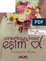 Catherine Bybee - Çarşambaya Kadar Eşim Ol