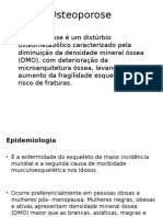 Osteoporose: causa, sintomas e tratamento