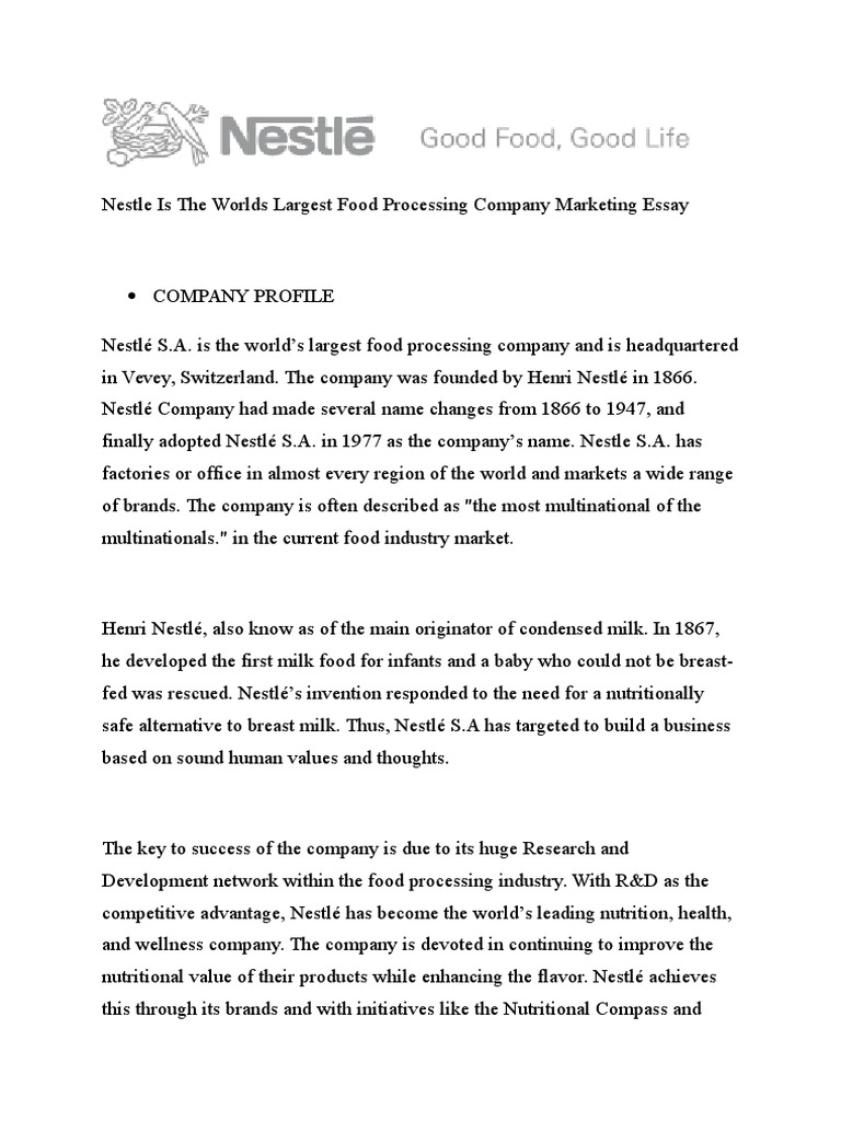 Nestle is the Worlds Largest Food Processing Company Marketing Essay