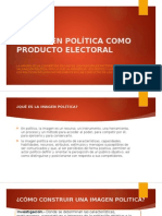 La Imagen Política Como Producto Electoral