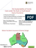 Supporting the Sustainability of Family Care Under No-fault vs Fault-based Injury Insurance Ros Harrington ACHRF 2014