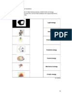 Chapter 6: Sources of Energy 1. The Object Shown in Table Below Possess Certain Forms of Energy. (A) Draw Lines To Show The Correct Match Between The Object That Forms Types of Energy