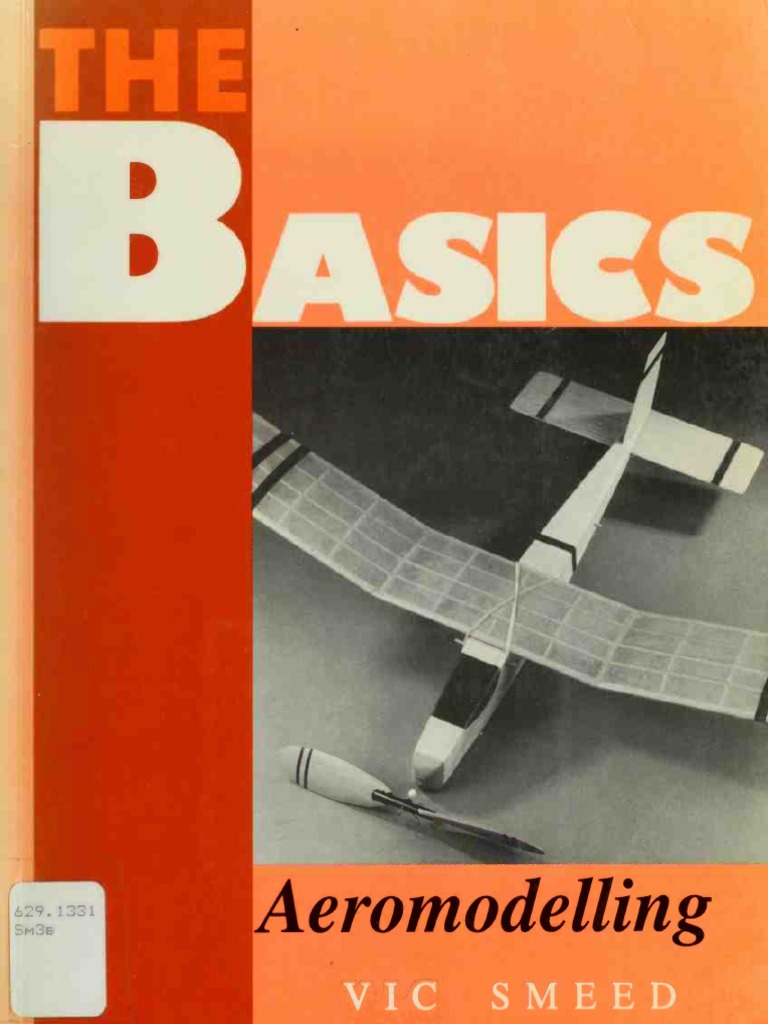 The Basics of Aeromodelling | PDF | Plywood | Gliding