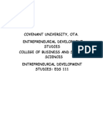 Covenant University, Ota. Entrepreneurial Development Studies College of Business and Social Sciences Entrepreneurial Development Studies: Eds 111