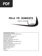 Norval f. Pease - Pela Fé Somen
