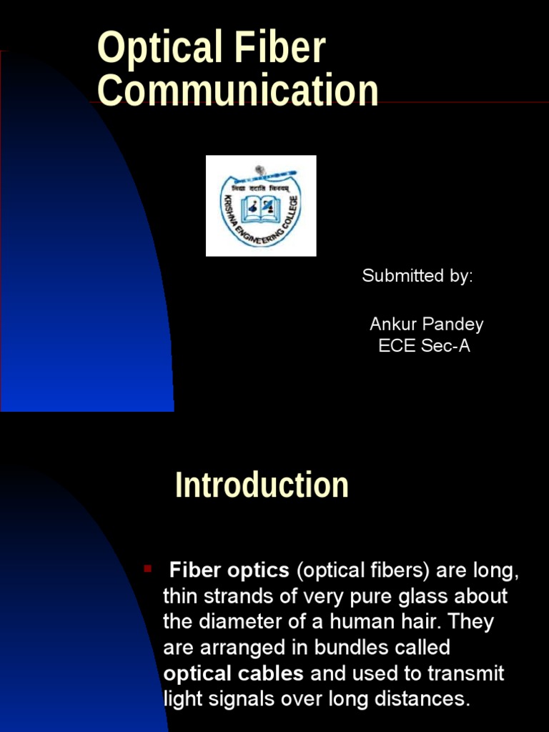 Optical Fiber Communication Overview | PDF | Technology & Engineering