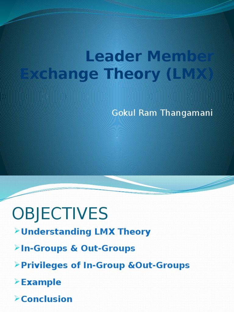 Leader Member Exchange Theory (LMX) | PDF