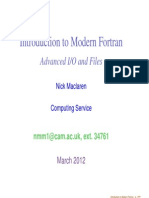 Introduction To Modern Fortran: Advanced I/O and Files