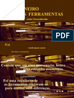 O Marceneiro e as Ferramentas