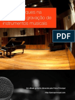 Dicas e Truques para gravação de instrumentos e voz