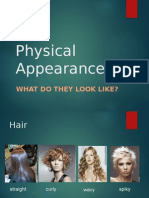 Physical Appearance