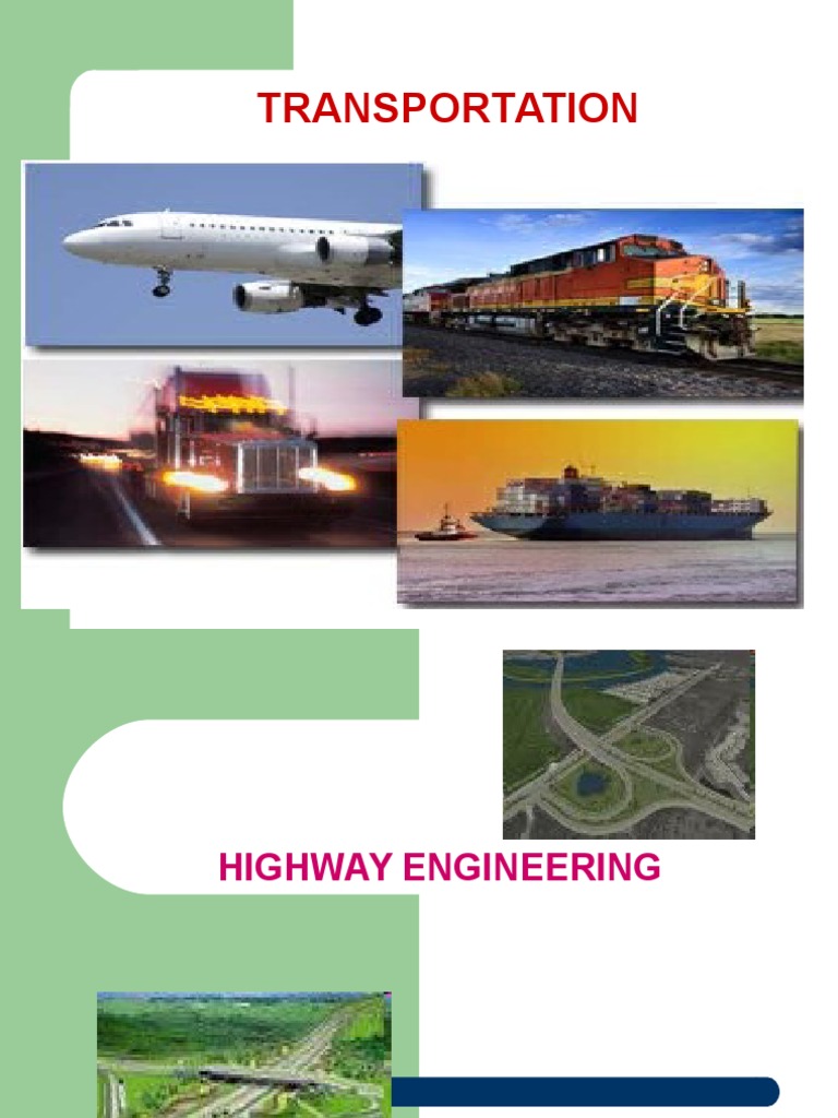 A Comprehensive Overview of Highway Engineering Planning, Design