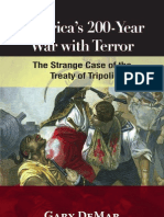 Americas' 200 Yr War on Terror
