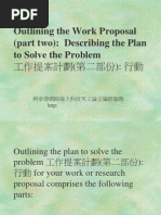 Outlining The Work Proposal (Part Two) : Describing The Plan To Solve The Problem