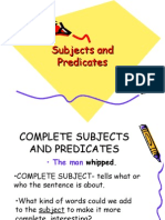 Complete Subjects and Predicates