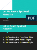 Let Us Reach Spiritual Maturity