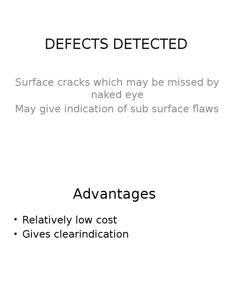 Defects Detected: Surface Cracks Which May Be Missed by Naked Eye May ...