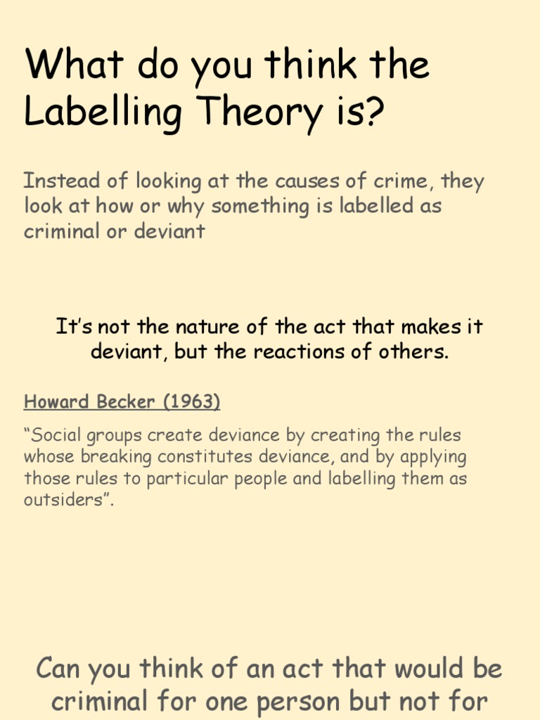labelling theory Deviance (Sociology) Crimes