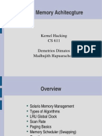 Solaris Memory Achitecgture: Kernel Hacking CS 611 Demetrios Dimatos Madhujith Hapuarachchi