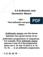 OBJ: - Find Arithmetic and Geometric Means