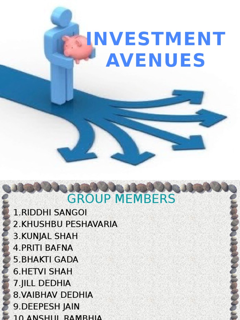 Investment Avenues Financial Markets Securities (Finance)