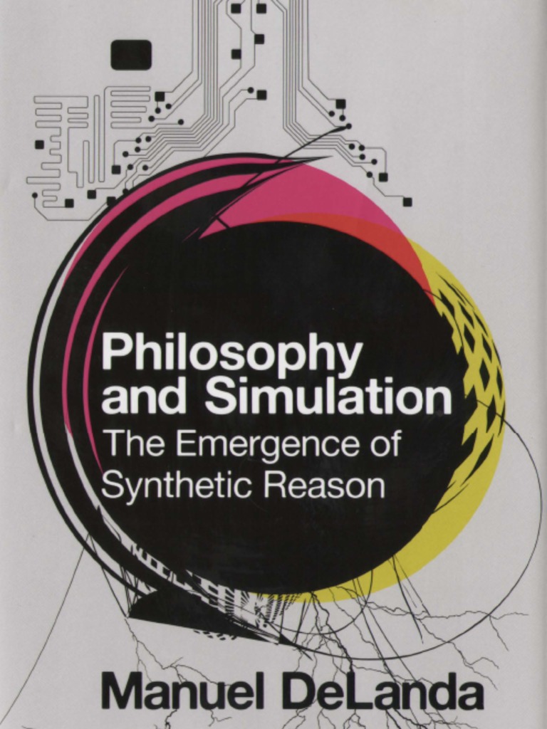 Filosofy and Simulation | PDF | Emergence | Gilles Deleuze