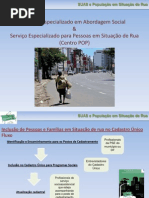 Serv. Especializado Para Pessoas Em Situacao de Rua - CENTRO POP - Serv. Especializado Em Abordagem Social
