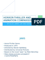 Horror-Thriller and Animation Comparison: by Ellie, Jonny, Jay and Harry