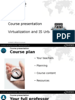 Course Presentation: Virtualization and IS Urbanization