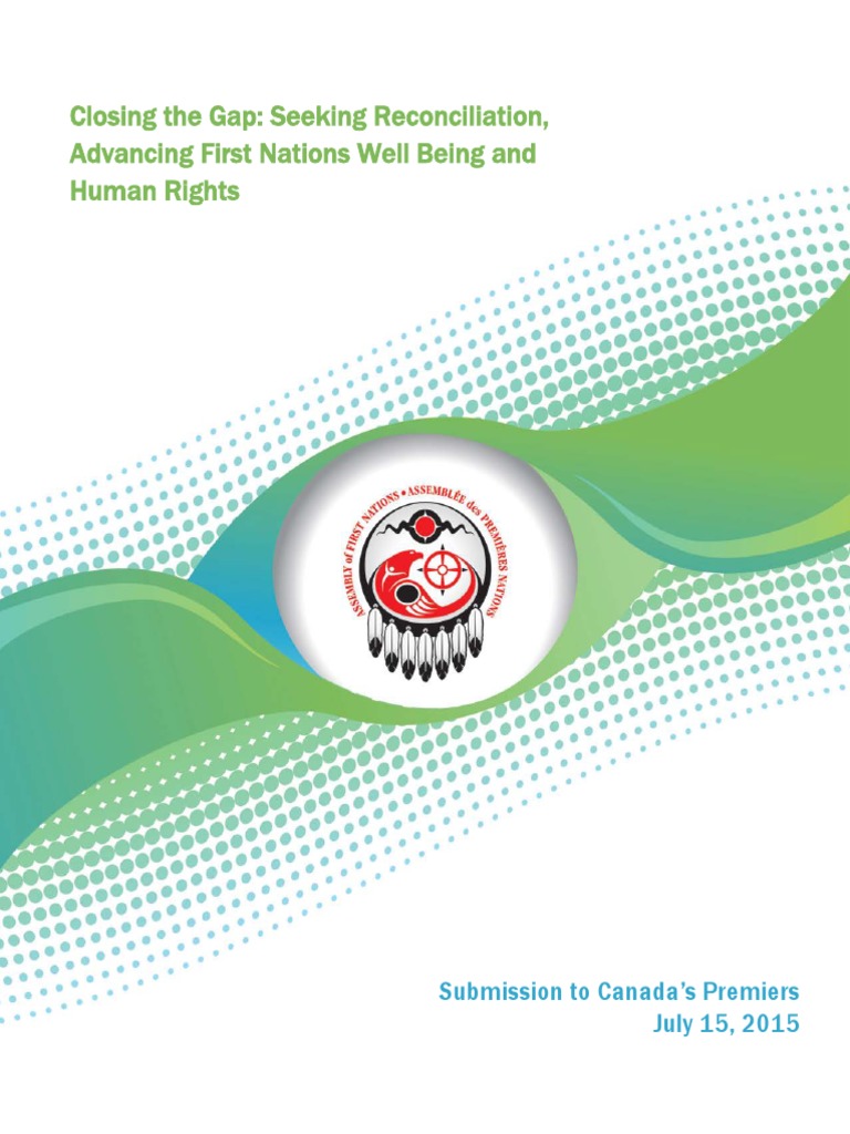 Closing The Gap: Seeking Reconciliation Advancing First Nations Well ...