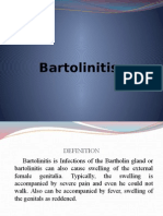 Bartholinitis: Bacterial Infection of the Bartholin Gland