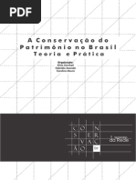 A Conservação Do Patrimônio No Brasil - Teoria e Prática
