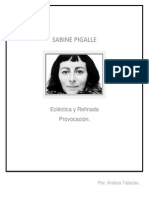 Sabine Pigalle: Ecleptica y Refinada Provocaciòn