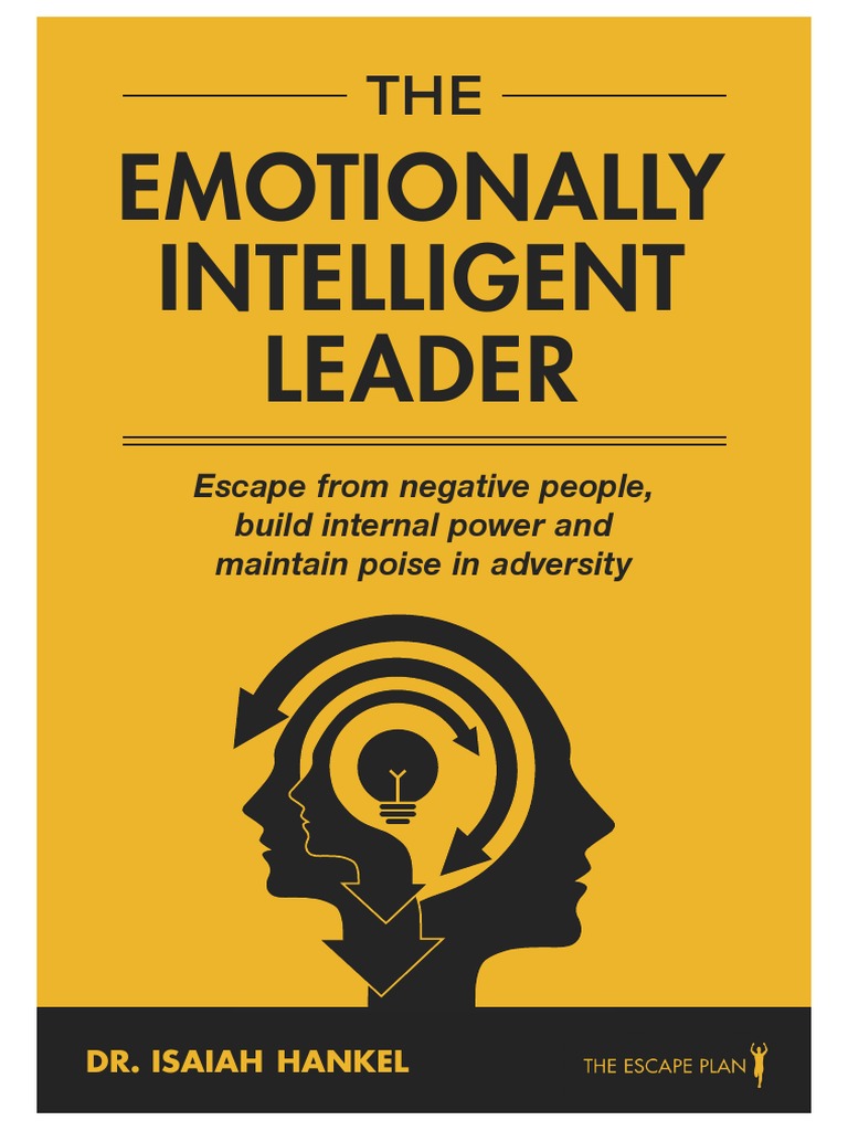 The Emotionally Intelligent Leader | PDF | Self Esteem | Anger